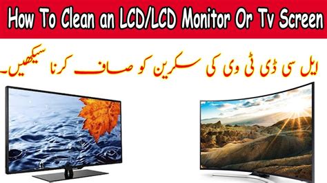 clean  lcdled monitor  tv screenhow  clean lcd tv screen