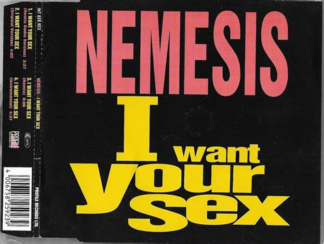 Olas Un Bekons Hip Hop And Funk Blog Nemesis I Want Your Sex 1991