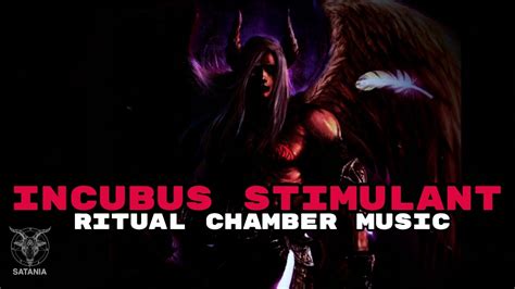 Satania´s Ritual Chamber Music · Incubus Stimulant 1 Hour