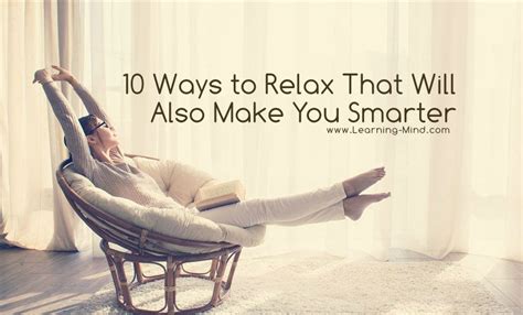 ways  relax      smarter learning mind