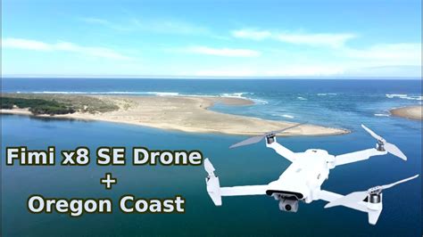 fimi  se drone  oregon coast  cinematic youtube