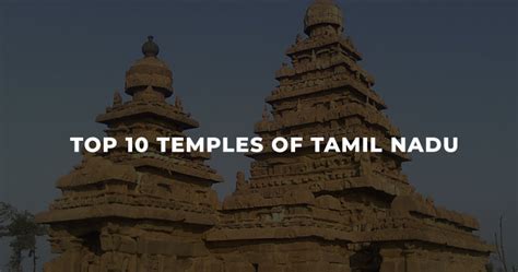 Top 10 Temples Of Tamil Nadu Best Toppers