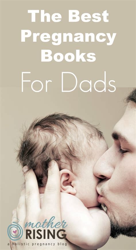 the best pregnancy books for dads mother rising
