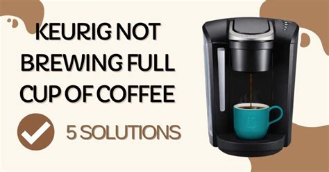 keurig  brewing full cup  diy solutions