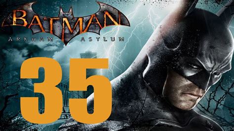 Batman Arkham Asylum Walkthrough Part 35 Youtube