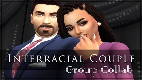 the sims 4 create a sim interracial couple group collab youtube