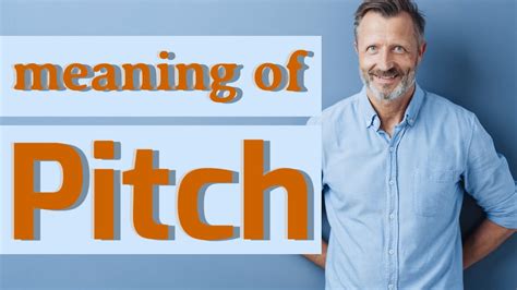 pitch meaning  pitch youtube