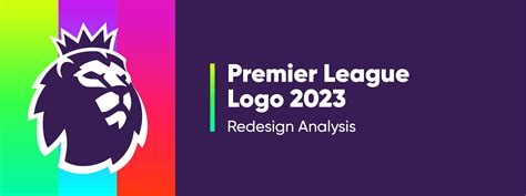 premier league logo  redesign analysis dorve