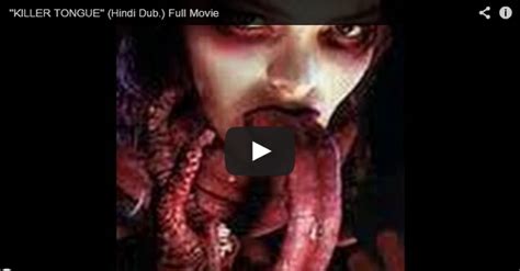 “killer tongue” hindi dub full movie my video collection