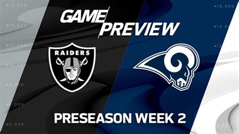 Raiders Vs Rams Preseason Week 2 Preview
