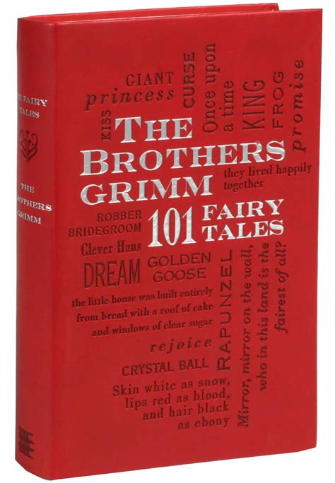 The Brothers Grimm 101 Fairy Tales Book By Jacob Grimm Wilhelm