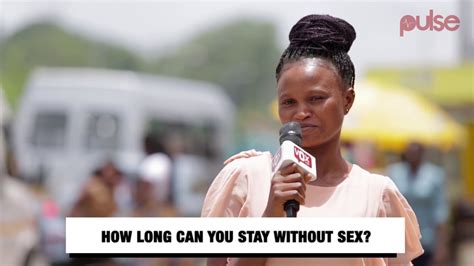 How Long Can You Stay Without Sex Youtube