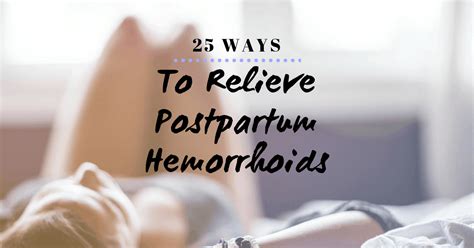 25 ways to avoid relieve hemorrhoids in after pregnancy trimester talk