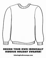 Sweater Coloring Ugly Christmas Holiday Pages Own Templates Shirt Template Colouring Sweaters Sheets Winter Jumpers Colors Activity Book Clip Tacky sketch template