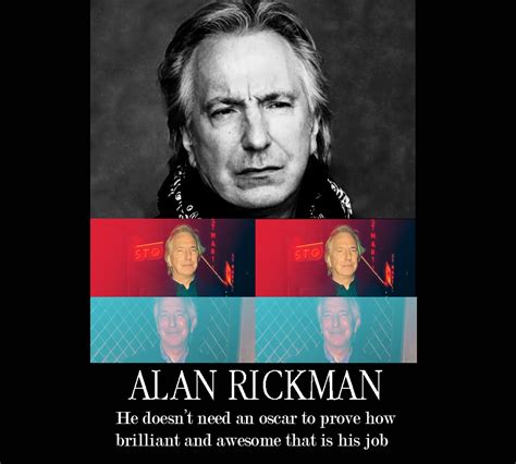 Funny Quotes By Alan Rickman Quotesgram