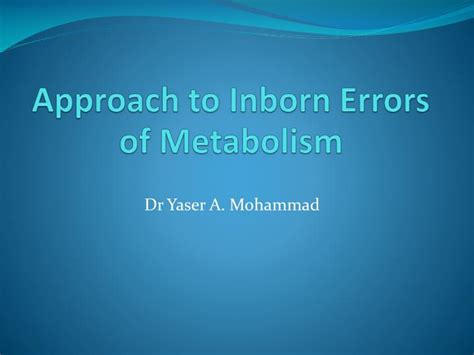 ppt approach to inborn errors of metabolism powerpoint