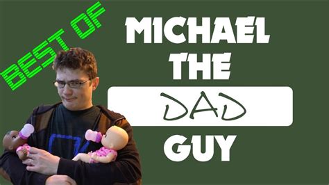 michael  dad guy youtube