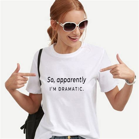 Enjoythespirit I M Dramatic Funny T Shirt For Women With Saying Graphic