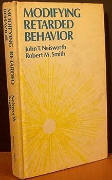 modifying retarded behavior book  john  neisworth