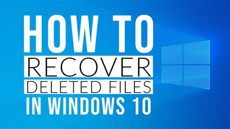 ways  recover deleted files  windows