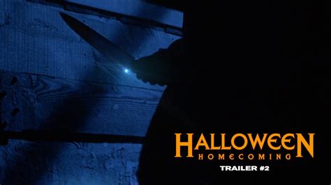 halloween homecoming resurrection fan cut trailer    check  description