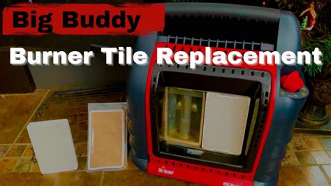 big buddy heater burner tile replacement youtube