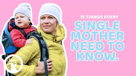 15 things every single mom should know youtube