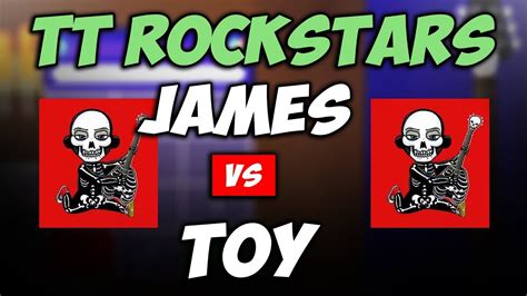 Ttrockstars James Vs Toy High Score 137 Youtube