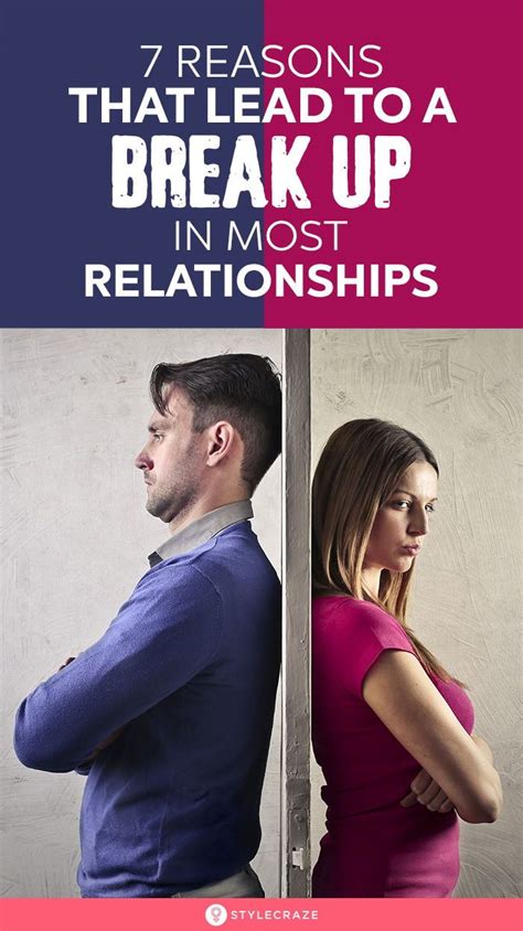 7 reasons that lead to a break up in most relationships relationship