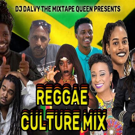 Reggae Culture Mix November 2019 By Dj Dalvy The Mixtape Queen Listen
