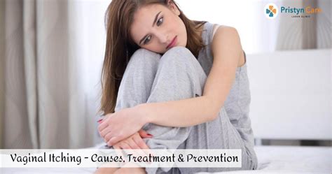 vaginal itching causes treatment and prevention