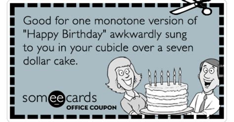 Office Coupons Happy Birthday Coworkers Cake Funny Ecard Workplace Ecard