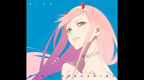 darling in the franxx op single kiss of death youtube