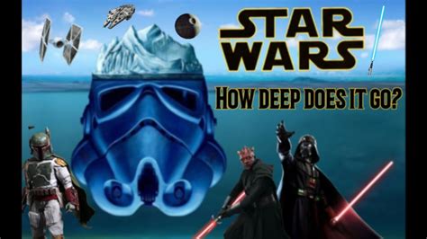 star wars iceberg explained part  youtube