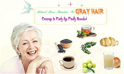 15 natural home remedies for gray hair coverage in early age