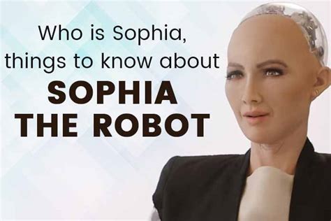 Who Is Sophia Things To Know About Sophia The Robot Negosentro