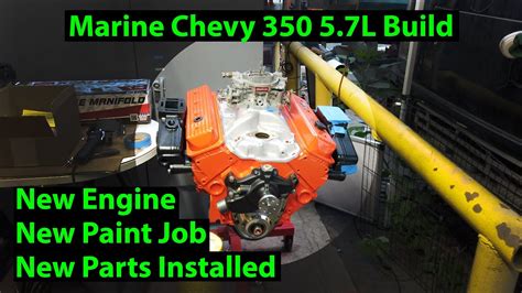marine chevy    build  parts installed paint  year  yacht restoration