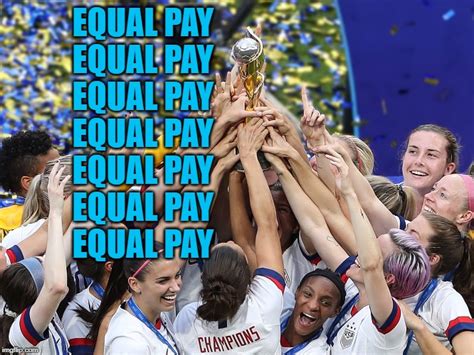 Equal Pay For Woman Athletes Imgflip