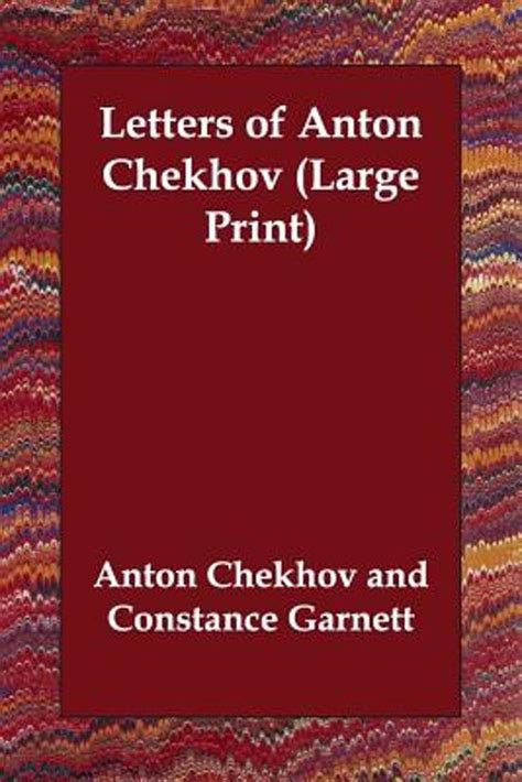 Letters Of Anton Chekhov A P Tsjechov 9781847023377 Boeken