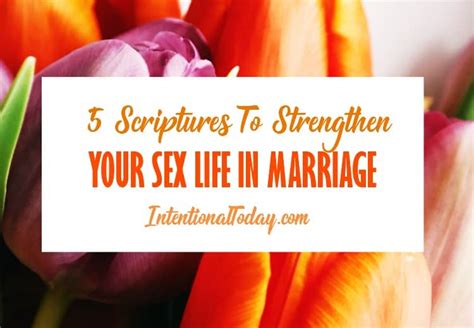 5 Scriptures To Strengthen Your Sex Life