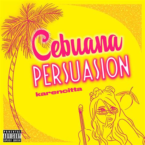 Cebuana Persuasion Album By Karencitta Spotify