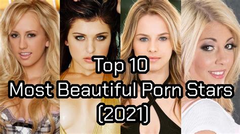 top 10 most beautiful pornstars 2021 youtube