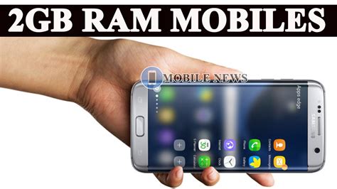 top  gb ram mobile    gb smartphone gb ram mobile