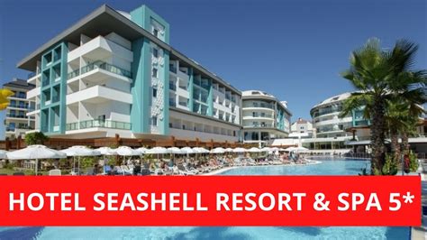 hotel seashell resort spa youtube