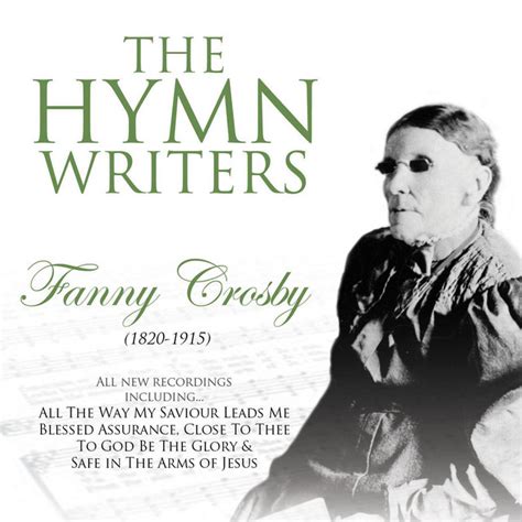 The Hymn Writers Fanny Crosby Album By The Scottish Festival Singers