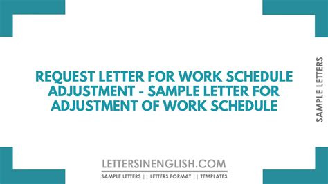 request letter  work schedule adjustment sample letter
