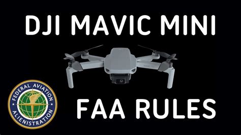 dji mavic mini  drone rules  hobbyists  faa regulations     follow