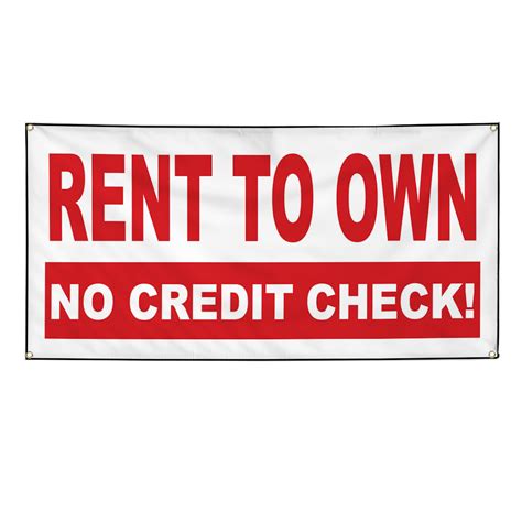 rent    credit check  oz vinyl banner sign  metal grommets