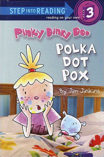 Pinky Dinky Doo Polka Dot Pox Step Into Reading Book