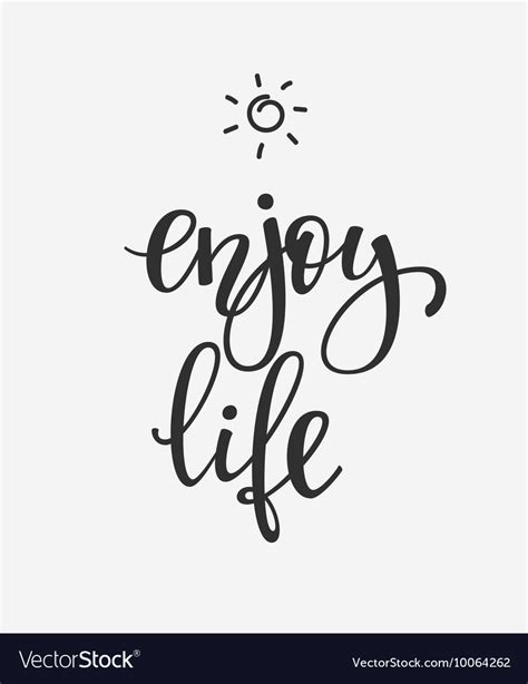 enjoy life quote typography royalty  vector image